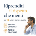 Codice Dignità: Le 10 cose da fare subito